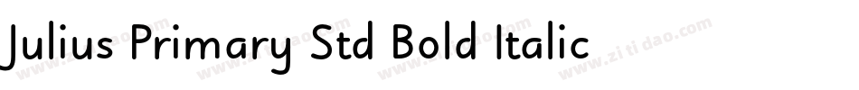 Julius Primary Std Bold Italic字体转换